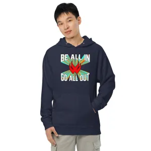 Be All In, Go All Out Hoodie for Men