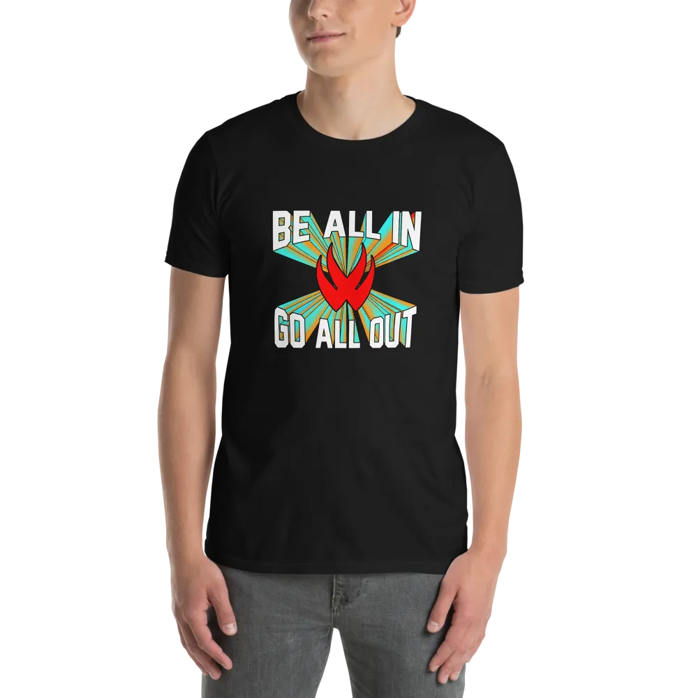 Be All In, Go All Out Tee for Men