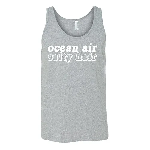 Ocean Air Salty Hair Shirt Unisex